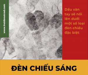 Đặc điểm lấy dấu vân tay bằng đèn chiếu