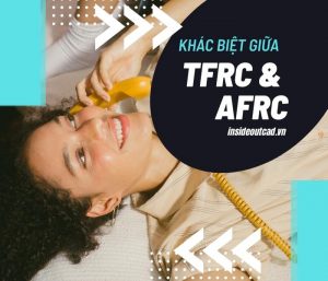 Phân biệt chỉ số TFRC & AFRC