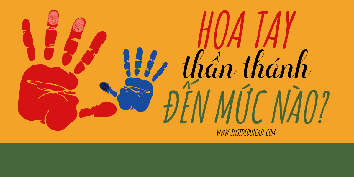 Hoa tay thần thánh đến mức nào?