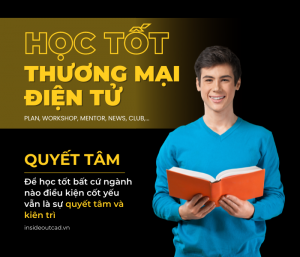 Làm sao để học tốt ngành thương mại điện tử