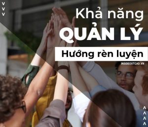 Hướng rèn luyện khả năng quản lý