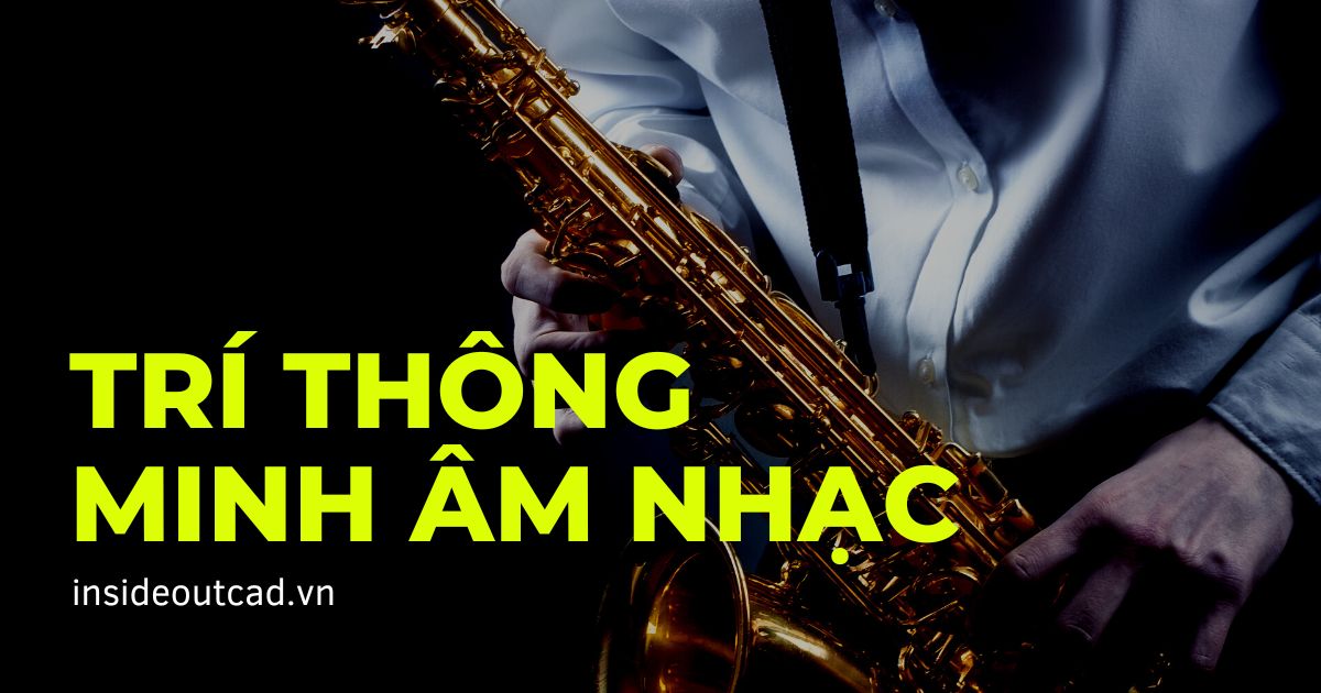 Mở khóa trí thông minh âm nhạc