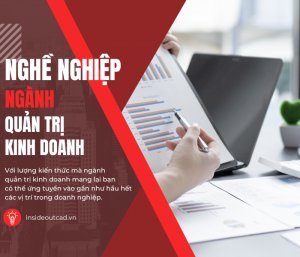 Học ngành Quản trị kinh doanh ra trường làm nghề gì?