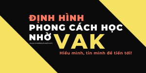 Học tập theo phương pháp VAK