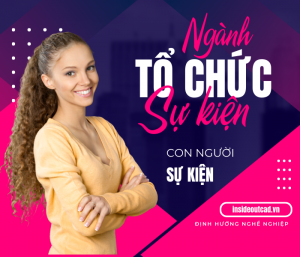 Bạn có phù hợp để học ngành Tổ chức sự kiện