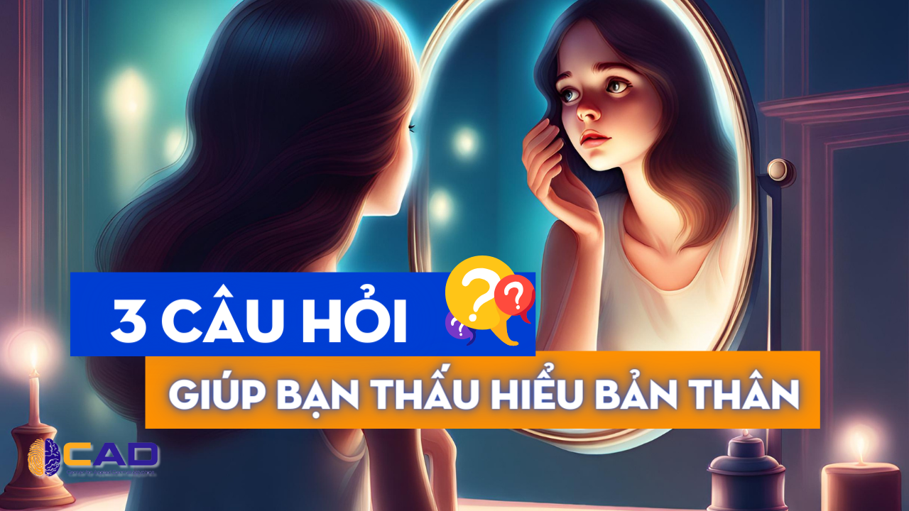 câu hỏi thấu hiểu bản thân