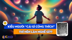 Hướng nghiệp dành cho người “cái gì cũng thích”: Chủng vân tay nước (UL) nên làm nghề gì? Tiêu chí chọn nghề là gì?