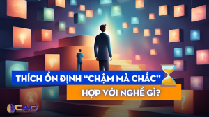 Kiểu người thích ổn định “chậm mà chắc” thì nên làm gì? - Hướng nghiệp dành người có vân tay chủng núi (Arch)