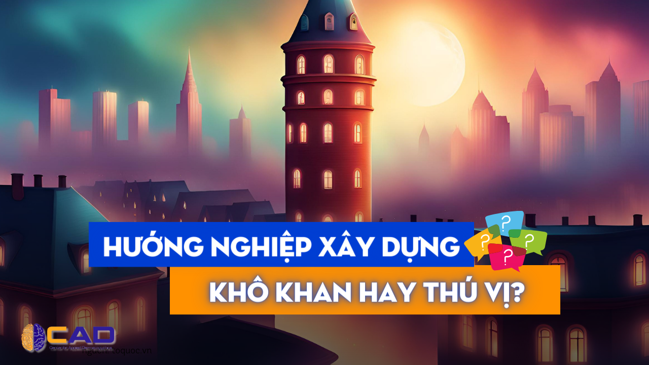 NGÀNH XÂY DỰNG